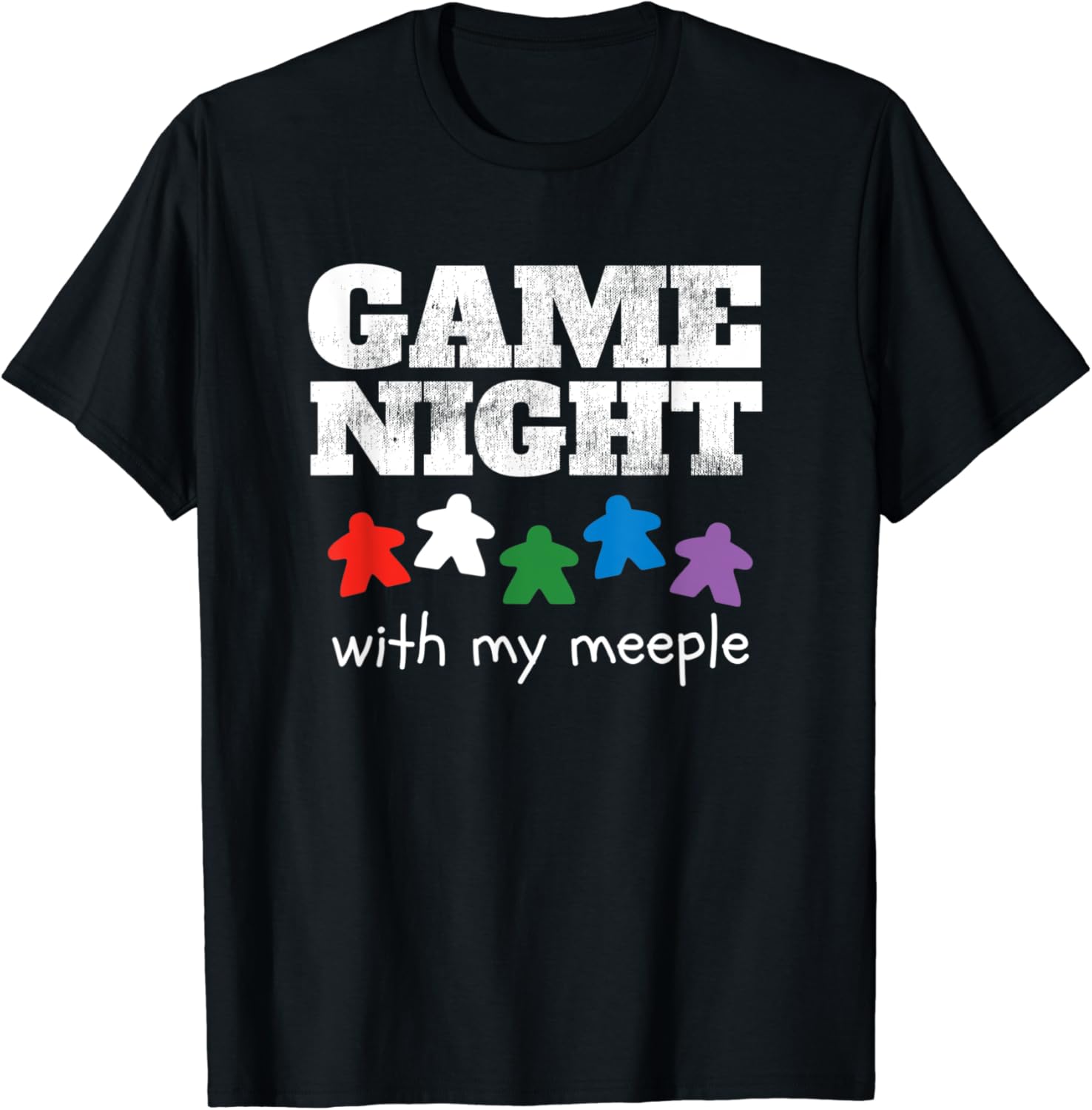 Board Game Gift Shirt for Board Game Fans Funny Meeple Pun