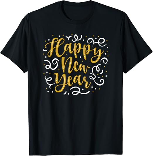 Amazon.com: happy new year t-shirt: clothing Amazon.com: Festive Happy New Year T-Shirt: Clothing