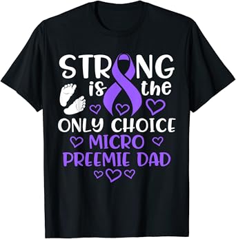 Amazon Com Mens Micro Preemie Nicu New Dad Strong Premature Birth T Shirt Clothing Amazon Com Mens Micro Preemie Nicu New Dad Strong Premature Birth T Shirt Clothing