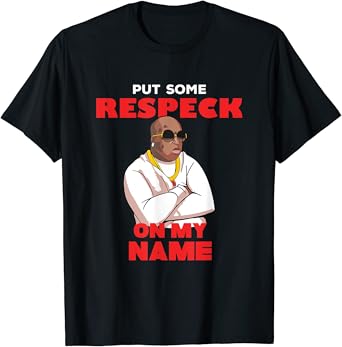 Amazon Com Put Some Respeck On My Name Rap Beef T Shirt Clothing Shoes Jewelry Amazon Com Put Some Respeck On My Name Rap Beef T Shirt Clothing Shoes Jewelry