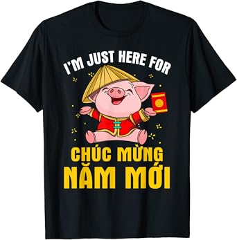 Amazon Com Chuc Mung Nam Moi Vietnamese Luna New Year Gift T Shirt Clothing Amazon Com Chuc Mung Nam Moi Vietnamese Luna New Year Gift T Shirt Clothing
