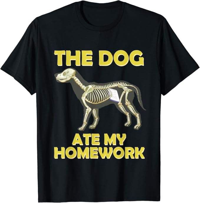 My dog ate my homework shirt 07 picture