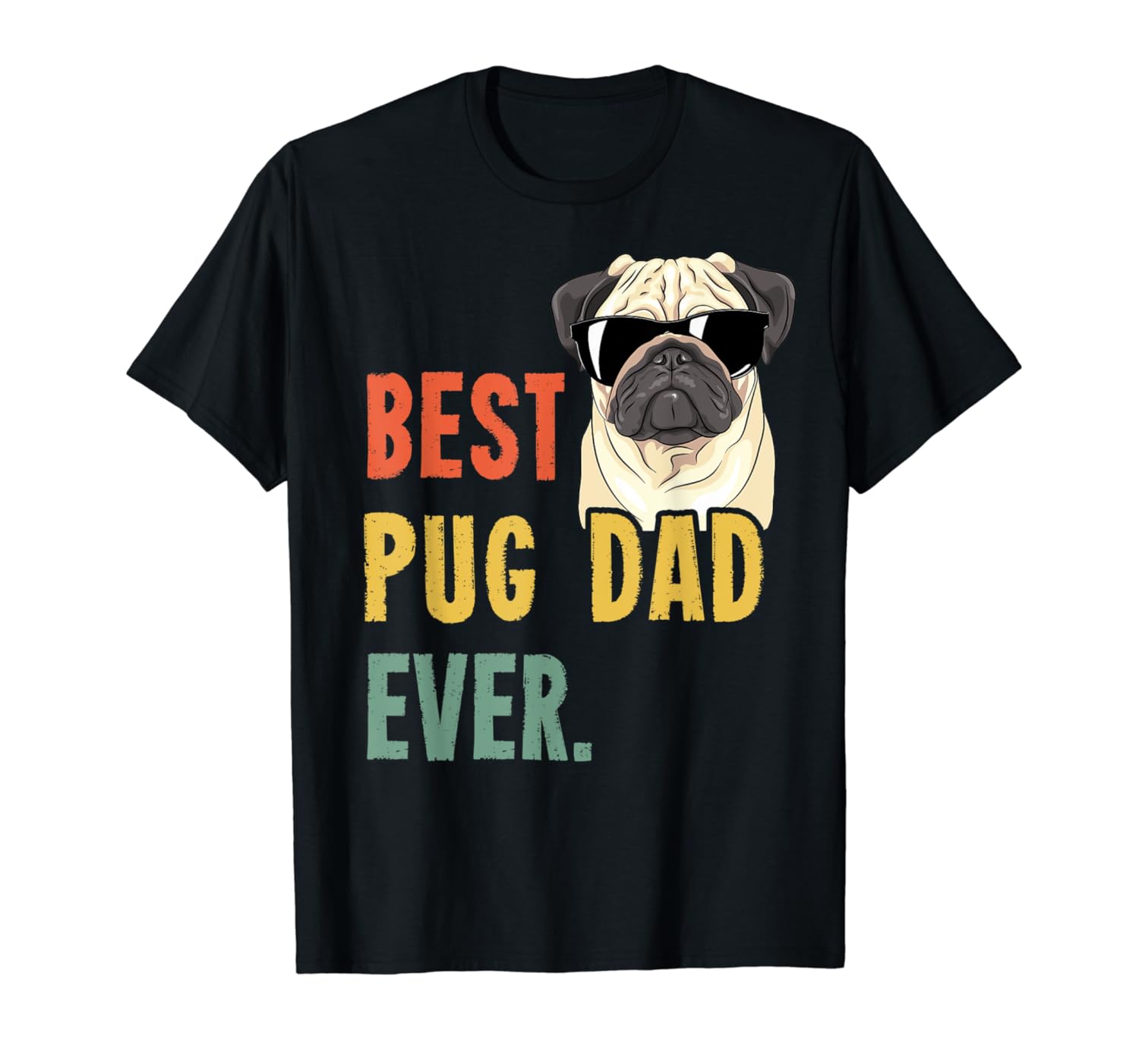 S Best Pug Dad Ever Shirts Dog Funny Fathers Day T Shirt | Elnovelty
