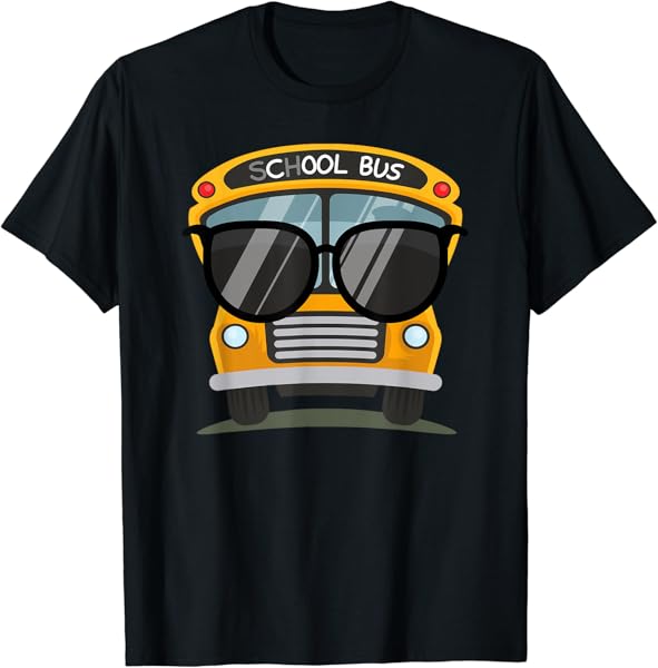 Cool Bus with Sunglasses, School Bus Party T-Shirt