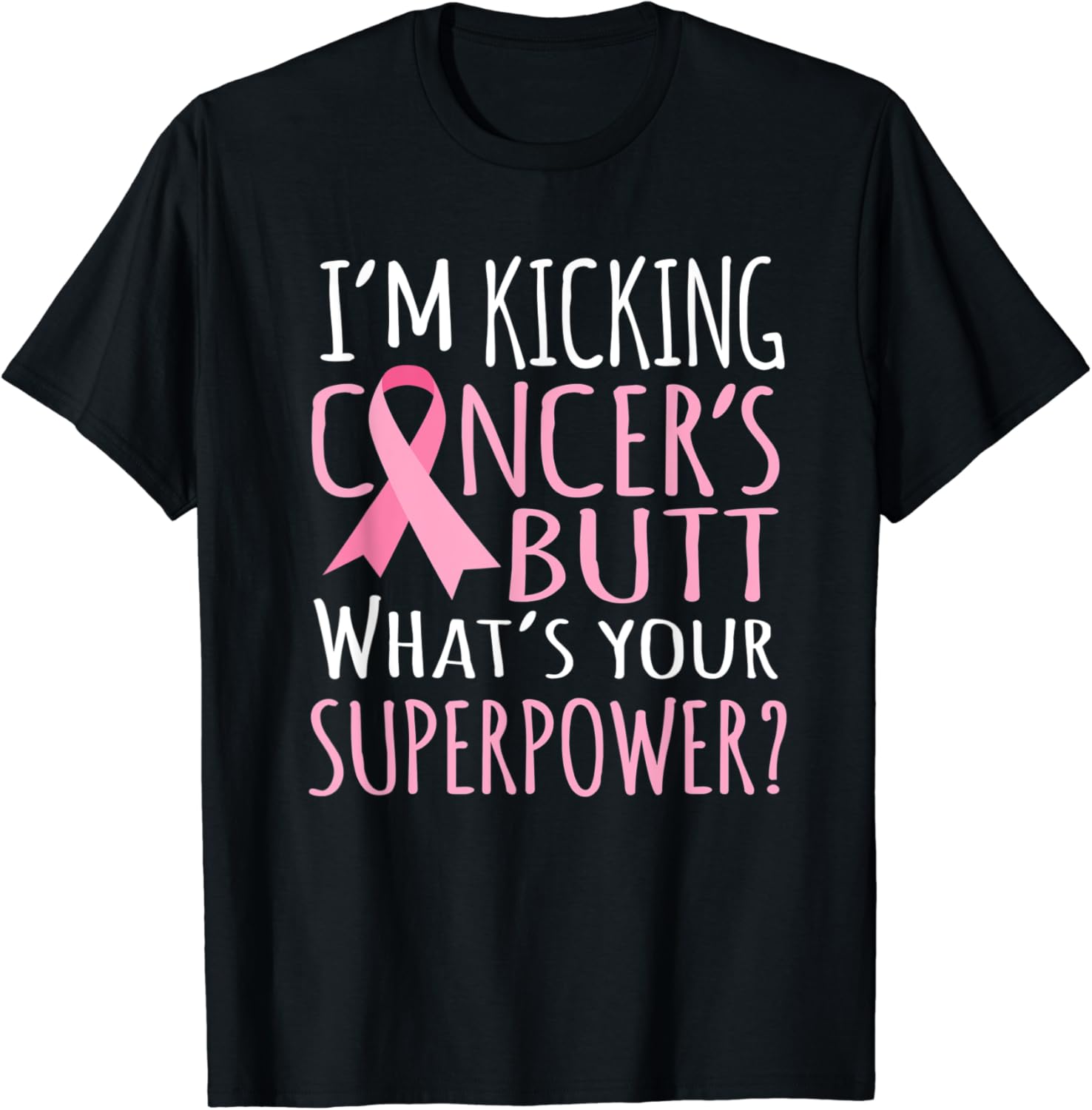 Kicking Cancers Butt t shirt Breast Cancer Gifts Women T