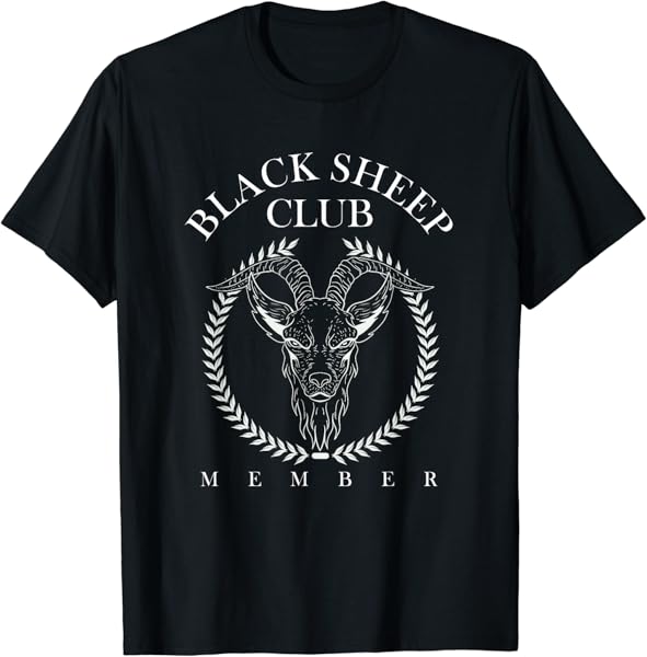 Black Sheep Club Member | Be Yourself | Outsider Different T-Shirt