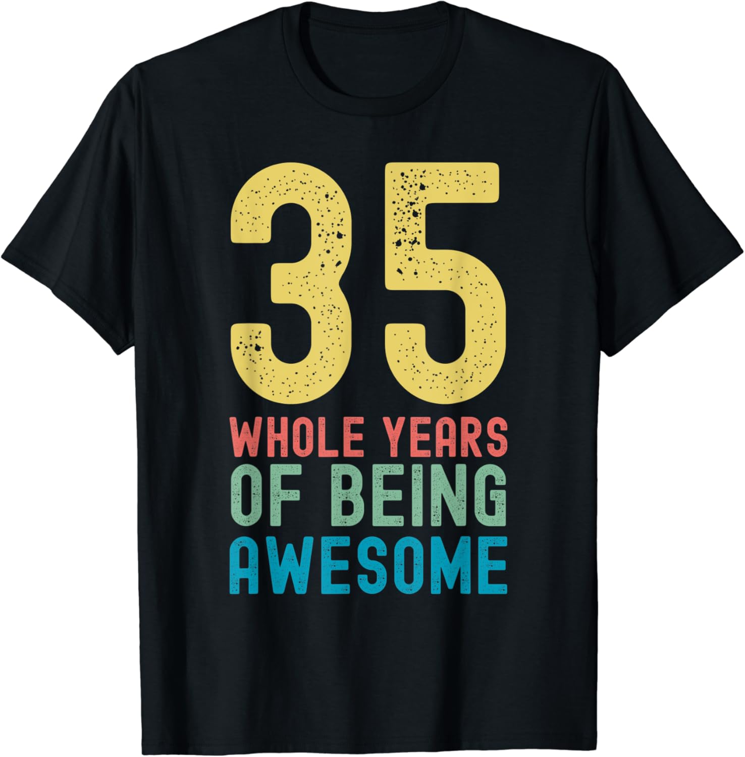 35 Whole Years of Being Awesome, Awesome 35 Year Old