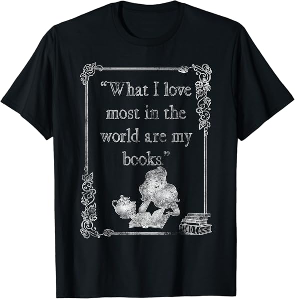 Disney Beauty and the Beast Belle Books I Love Most Quote T-Shirt