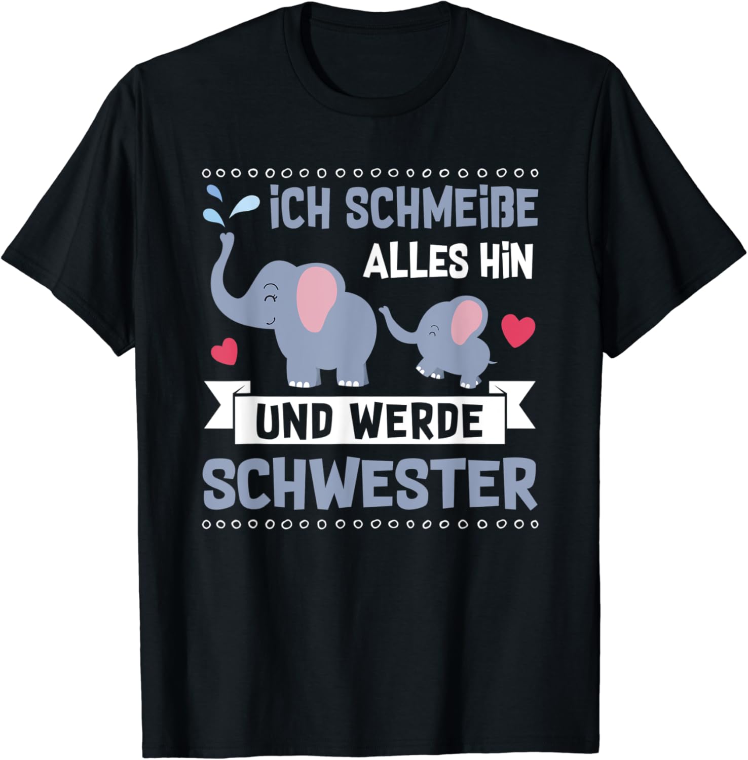 Ich Schmeisse Alles Hin Und Werde Schwester Elefanten Elefant T Shirt Amazon De Fashion
