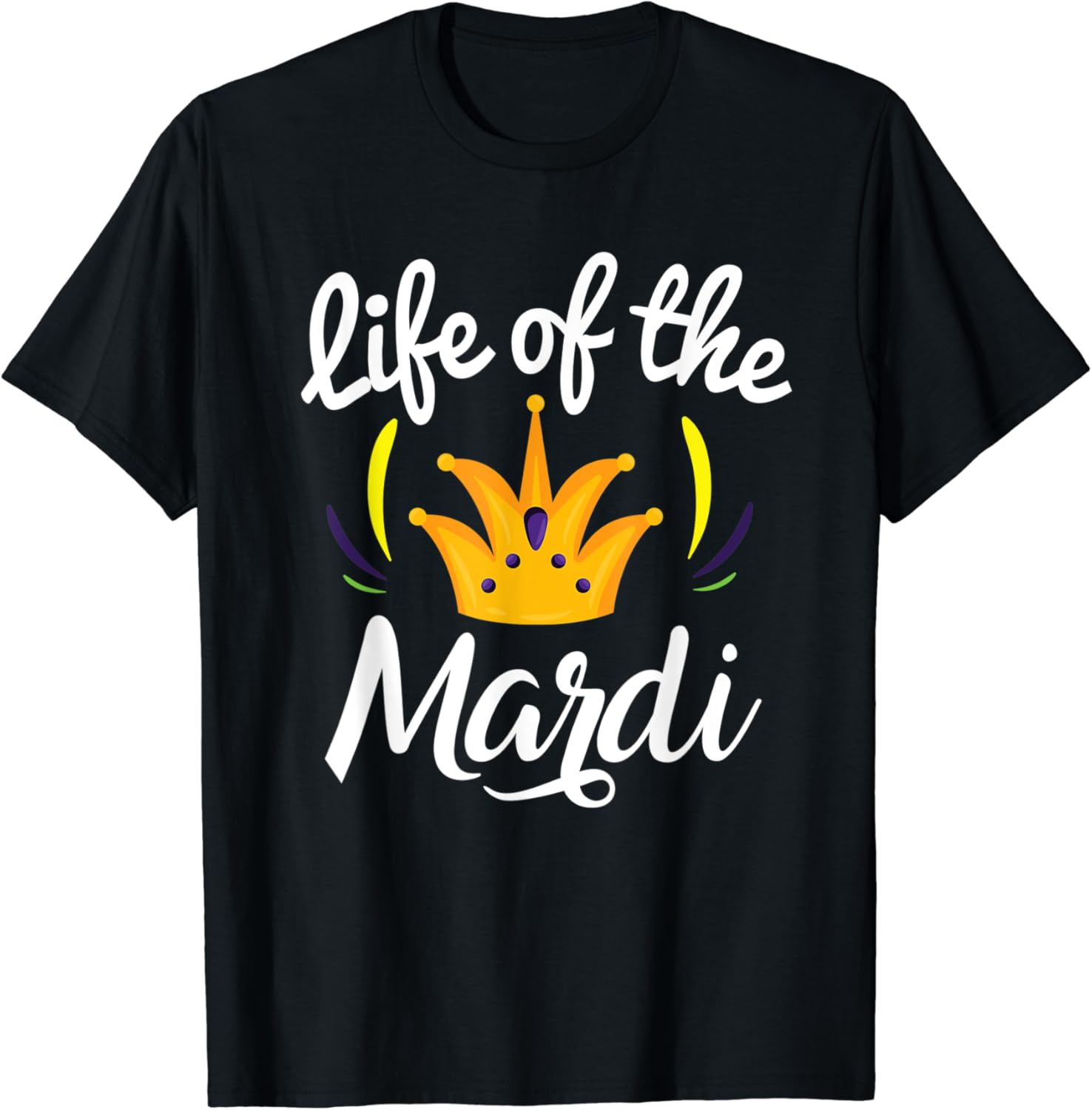 Life of the Mardi Gras New Orleans Gifts TShirt Amazon