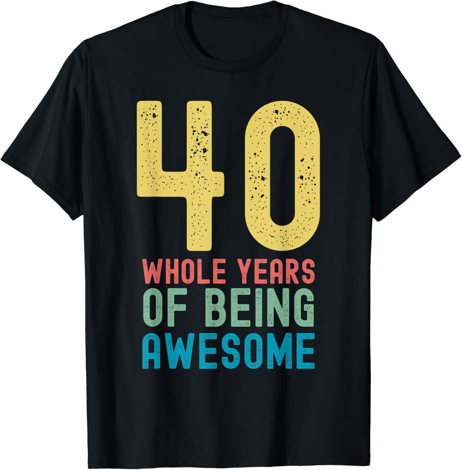 40 Whole Years of Being Awesome, Awesome 40 Year Old