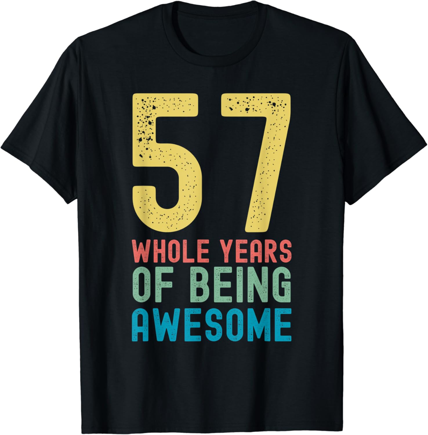 57 Whole Years of Being Awesome, Awesome 57 Year Old