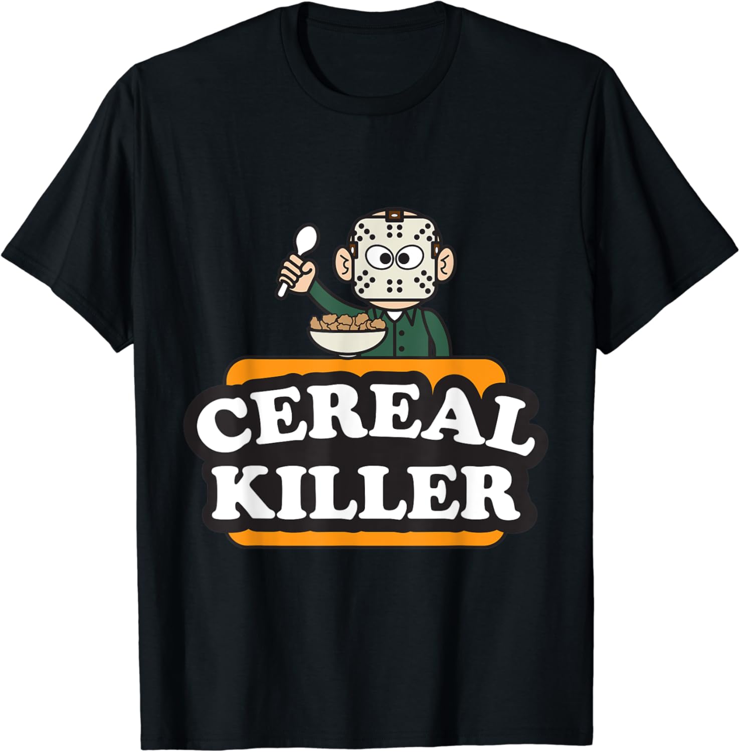 Cereal Killer Food Pun Humor Costume Funny Halloween Gifts T-Shirt