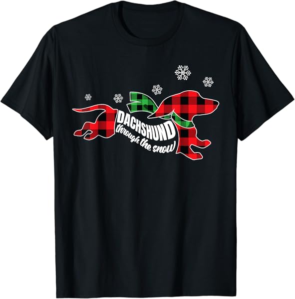 Dachshund through the Snow Doxie Dog Plaid Christmas Gift T-Shirt