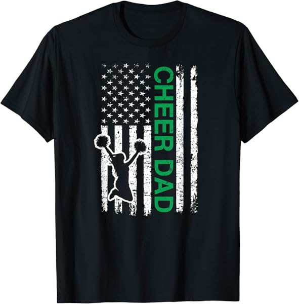 Cheer Dad Flag Green Cheerleading T-Shirt