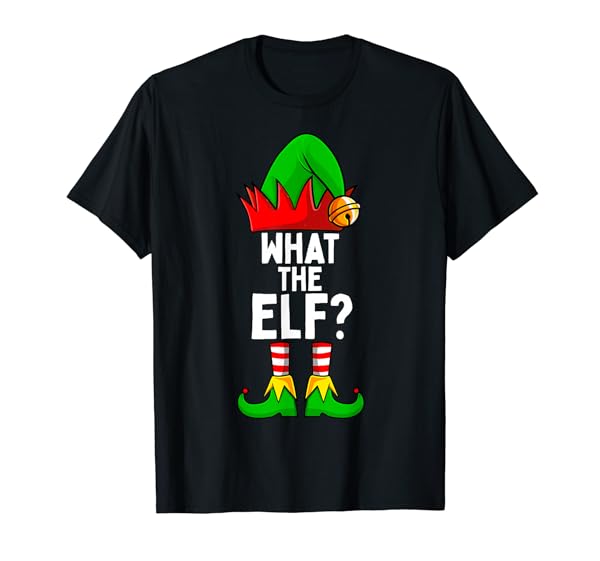 What The Elf Matching Family Christmas T-Shirt
