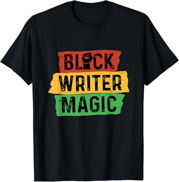 Black Writer Magic Author Novelist African American Pride T-Shirt