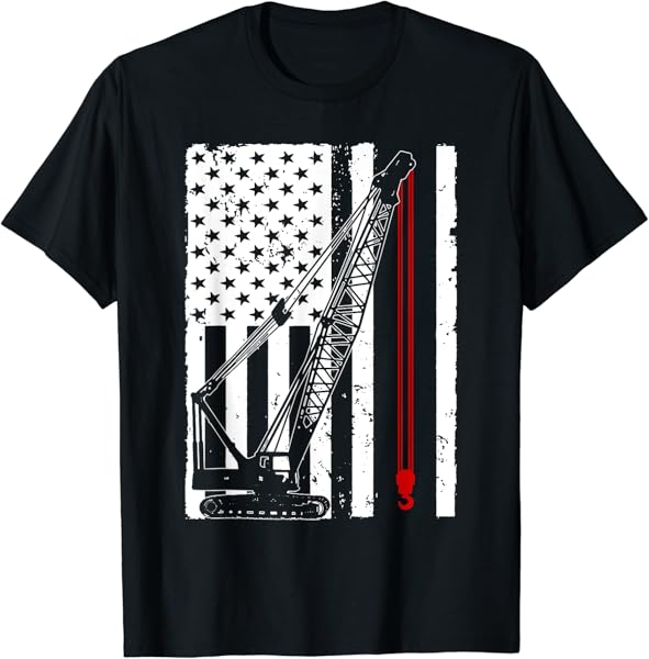 Crane Operator Design For Men US Heavy Equipment Crane Lover T-Shirt