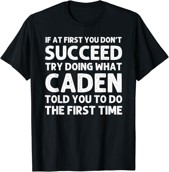 CADEN Gift Name Personalized Birthday Funny Christmas Joke T-Shirt