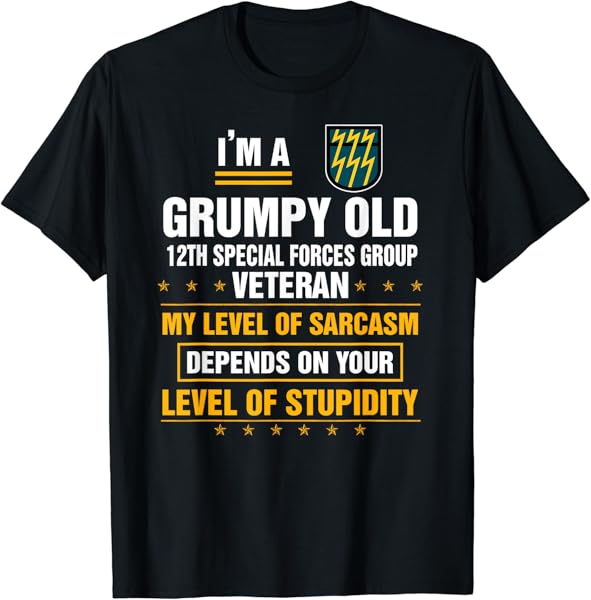 Grumpy Old 12th Special Forces Group Veteran Funny Xmas T-Shirt