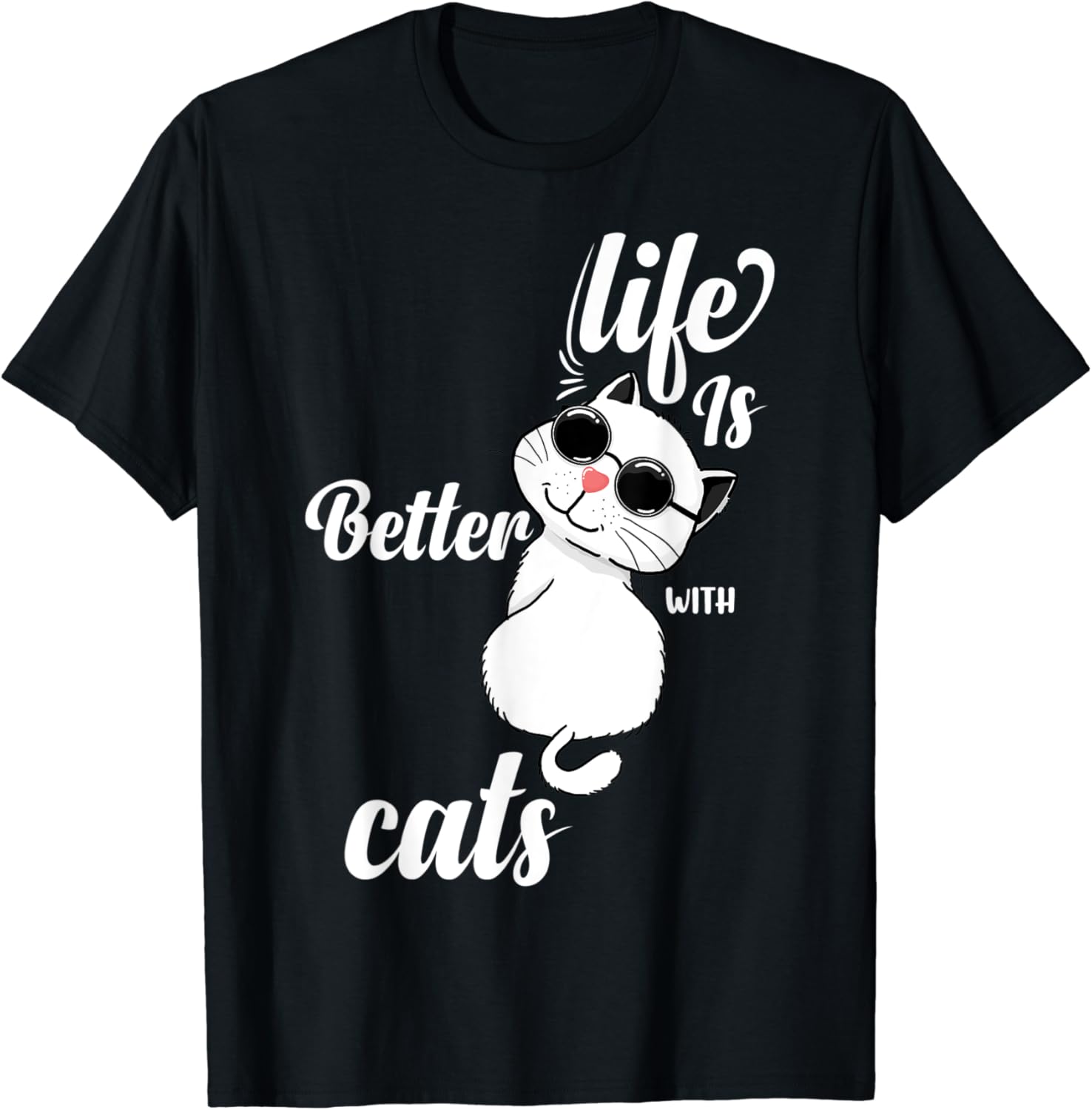 Life Is Better With Cats Life Is Better With Cats