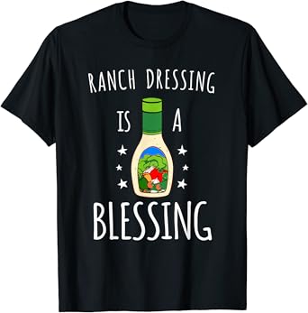 Ranch dressing t shirt Outlet