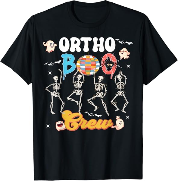 Ortho Orthopedic Halloween Boo Crew Funny Skeleton Dancing T-Shirt