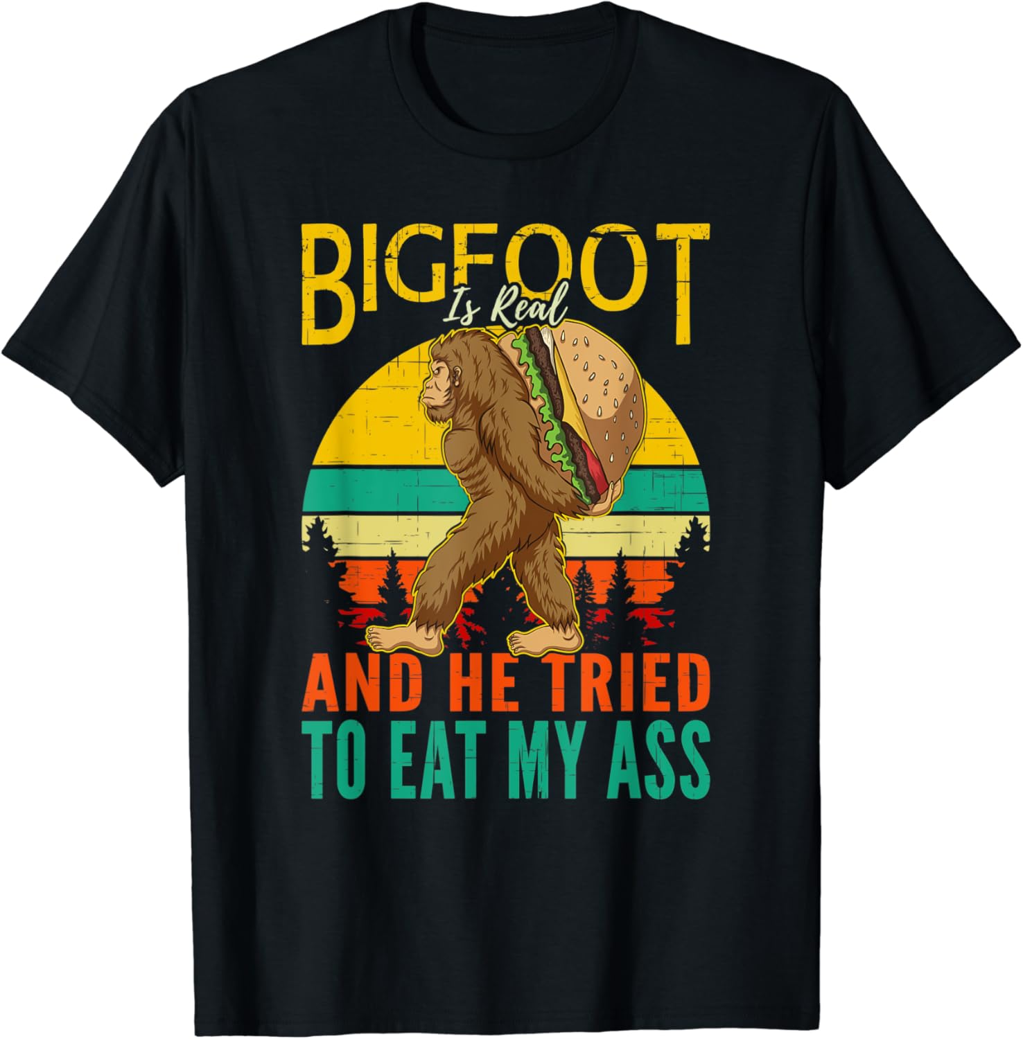 bigfoot is real shirt