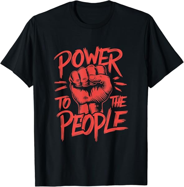 Power to the People Red Fist Bold Statement T-Shirt