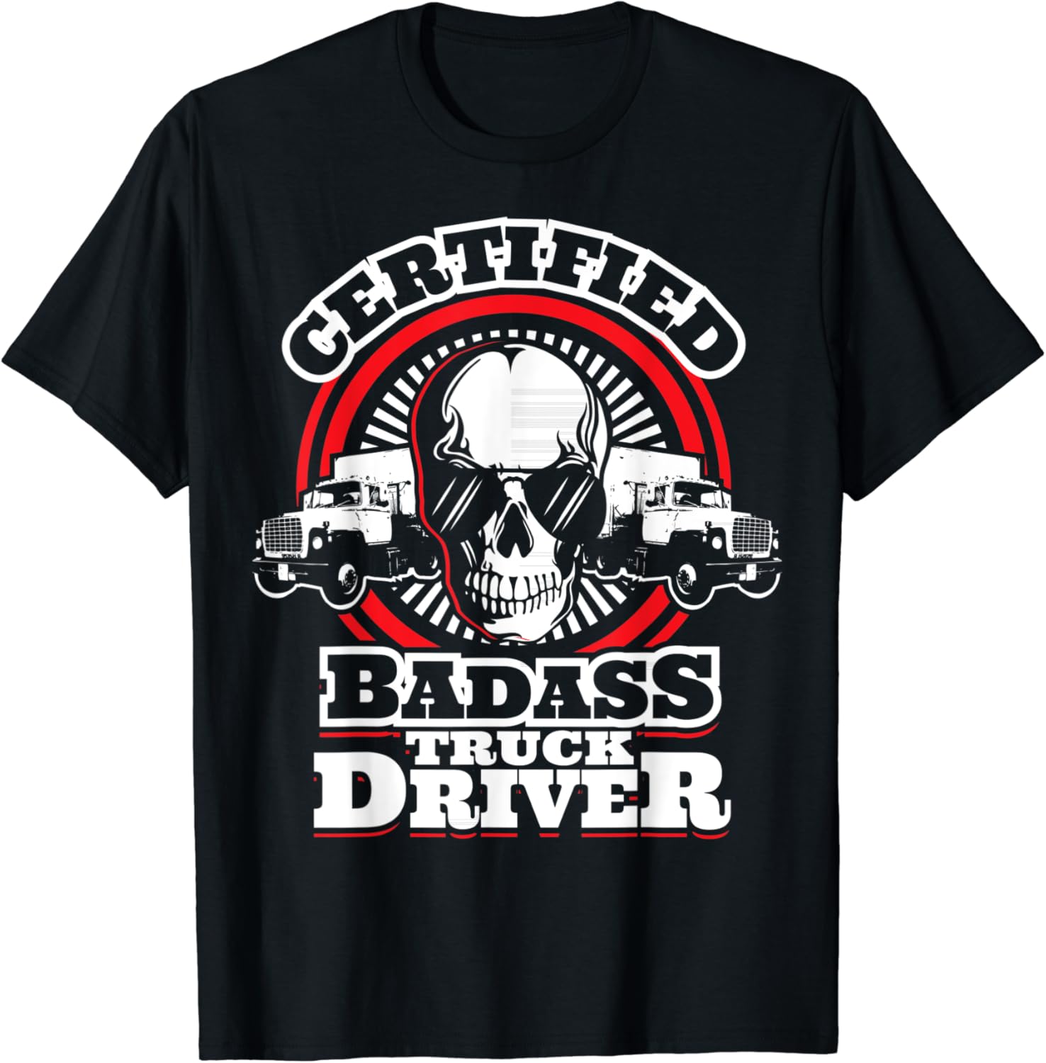 Badass Truck Driver - Truckers Design T-Shirt : Amazon.co.uk: Fashion