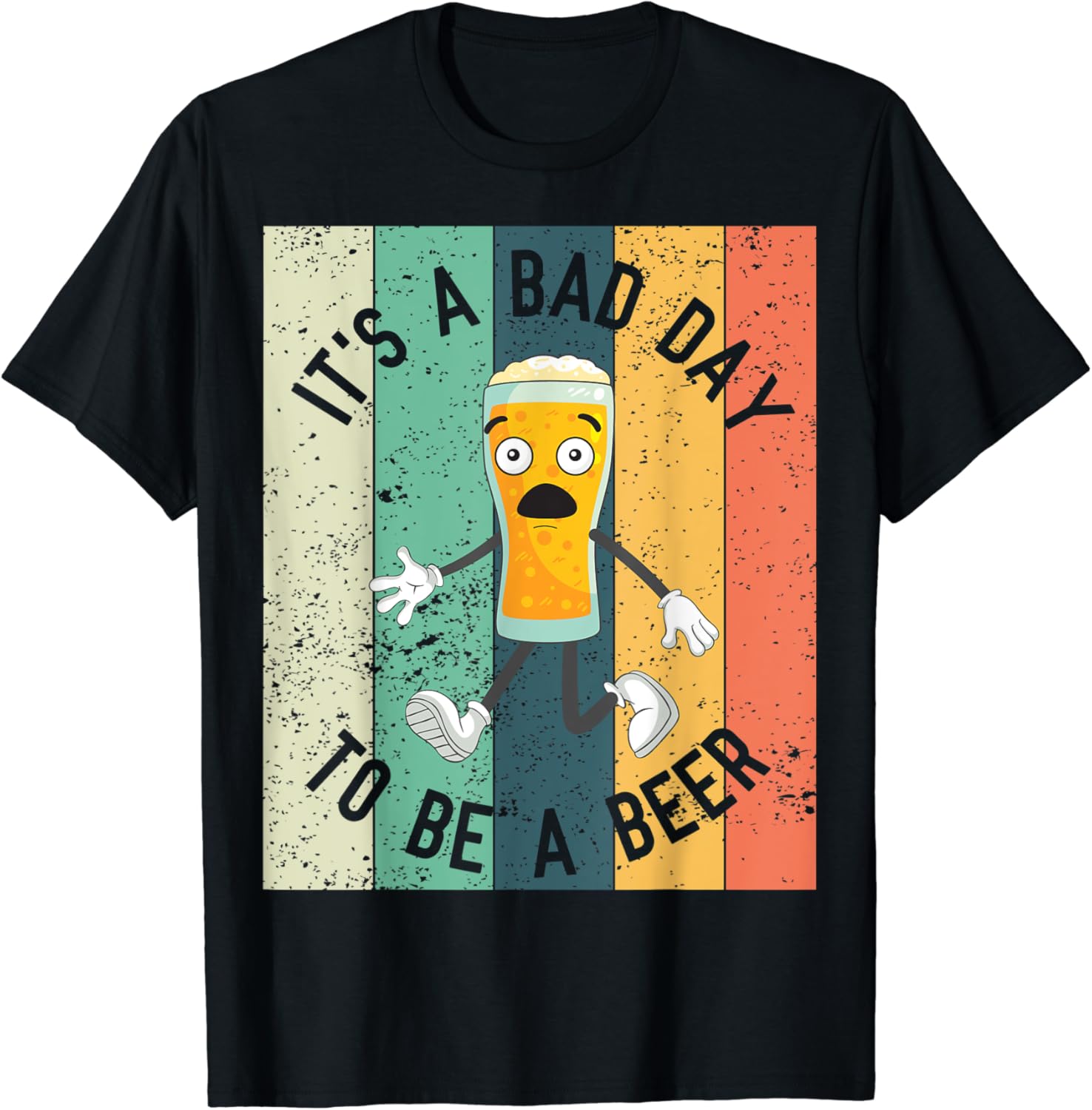 It’s A Bad Day To Be A Beer Shirt Drinking Party It’s A Bad Day To Be A Beer Shirt Drinking Party
