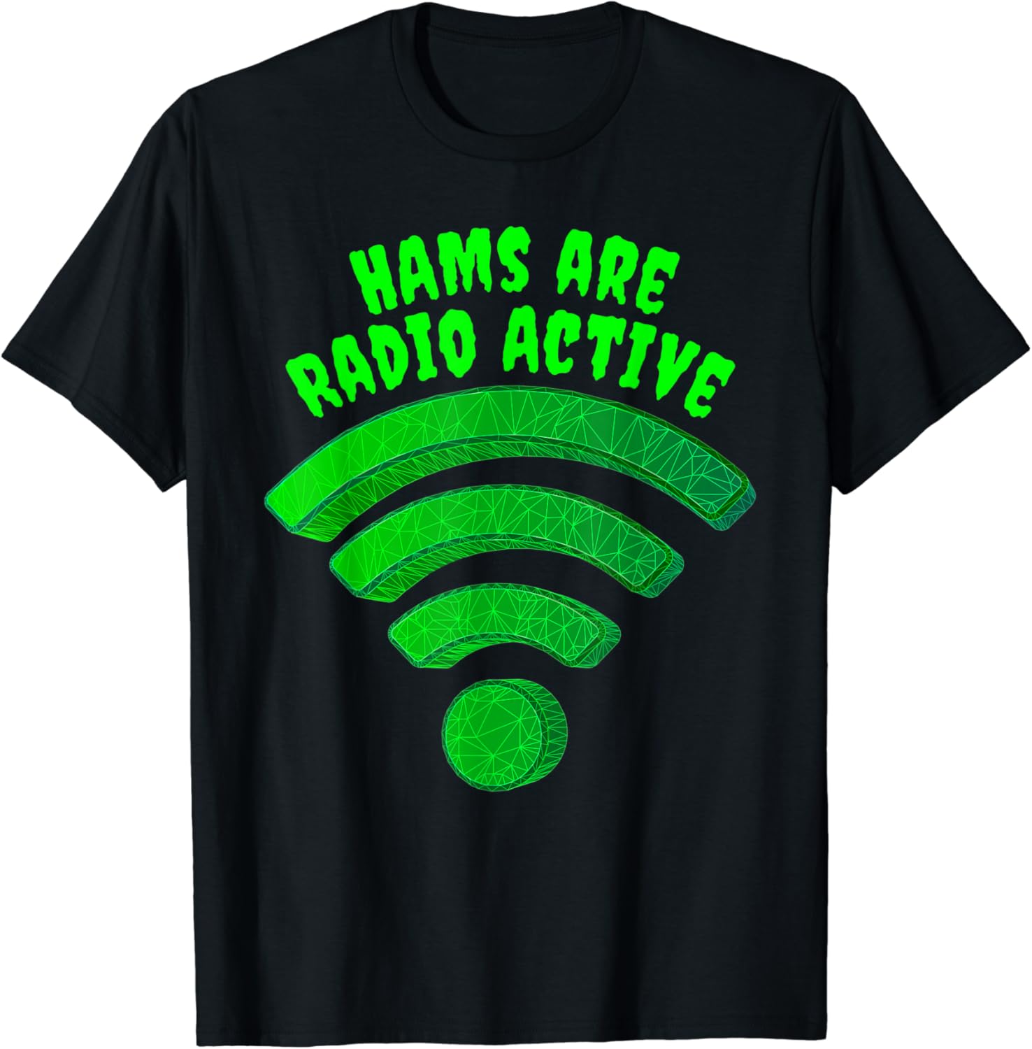 Radio Active HAM Operator WiFi Radio Wave Funny HAM Radio T-Shirt