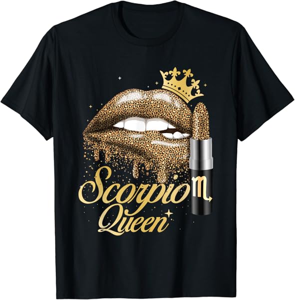Scorpio Queen - Zodiac Sign Horoscope Birthday T-Shirt