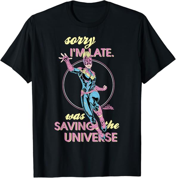 Captain Marvel Sorry I was Saving The Universe Graphic Tee T-Shirt
