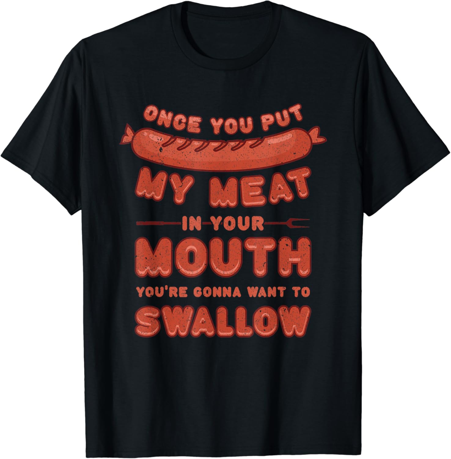 Once You Put My Meat In Your Mouth Fun Matching Saying