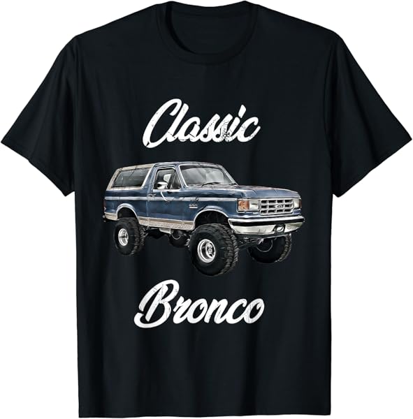 Classic Bronco Horse on Truck,Lifted Square Body,offroad,4x4 T-Shirt