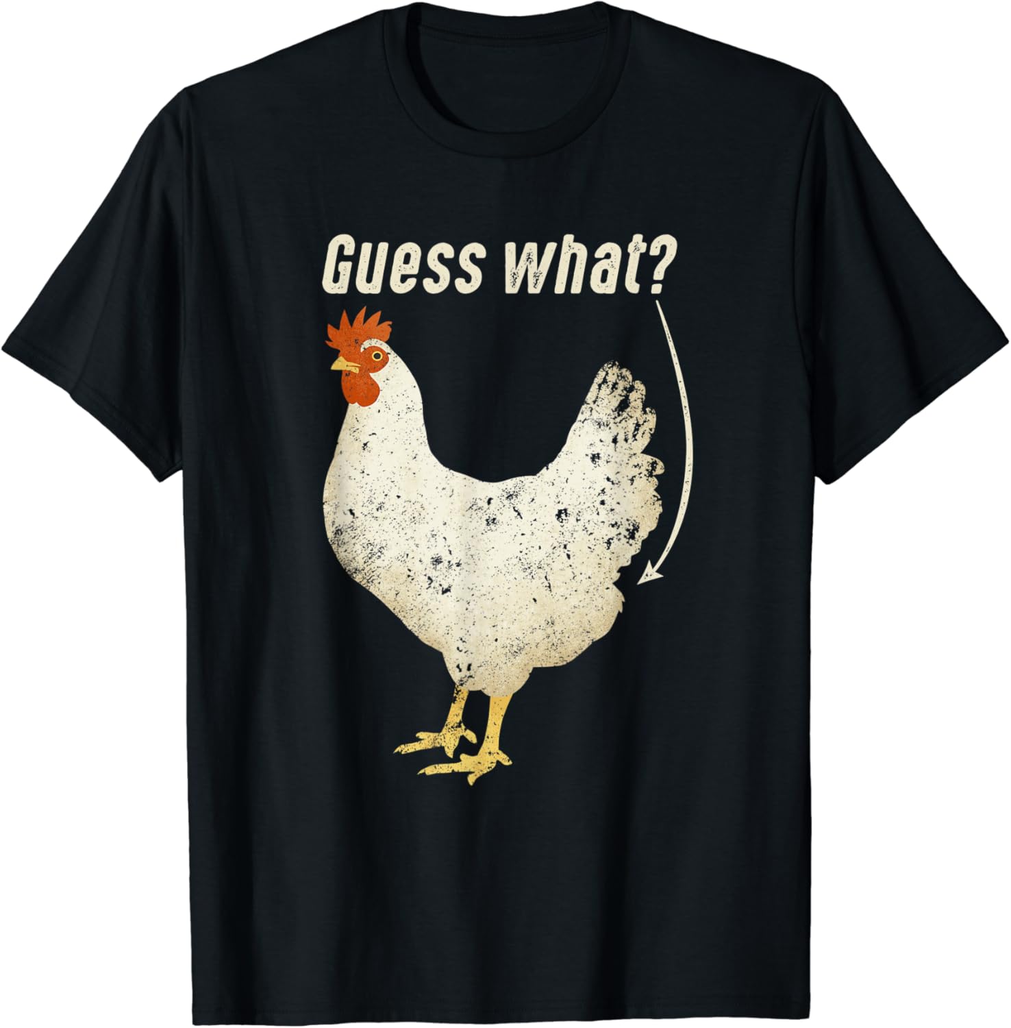 guess what chicken butt shirt
