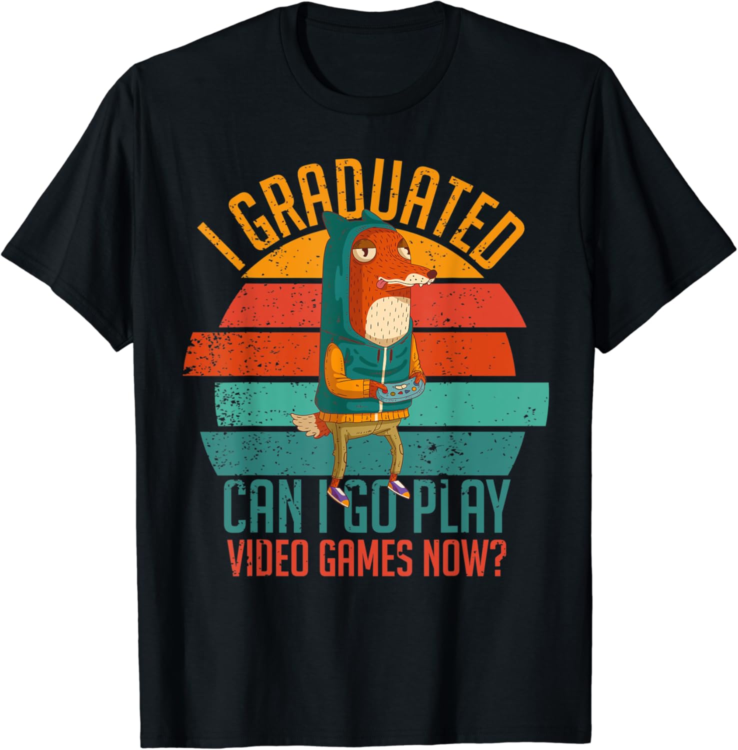 I Graduated Can I Go Play Now Shirt Graduation Funny Gamer
