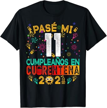 Quarantine 11th birthday shirt Clearance