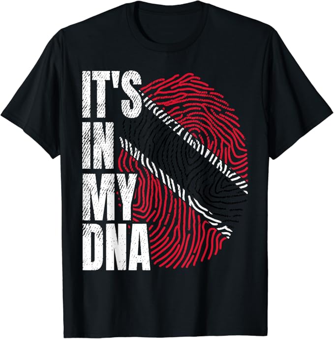 It's in My DNA Trinidad and Tobago tshirt