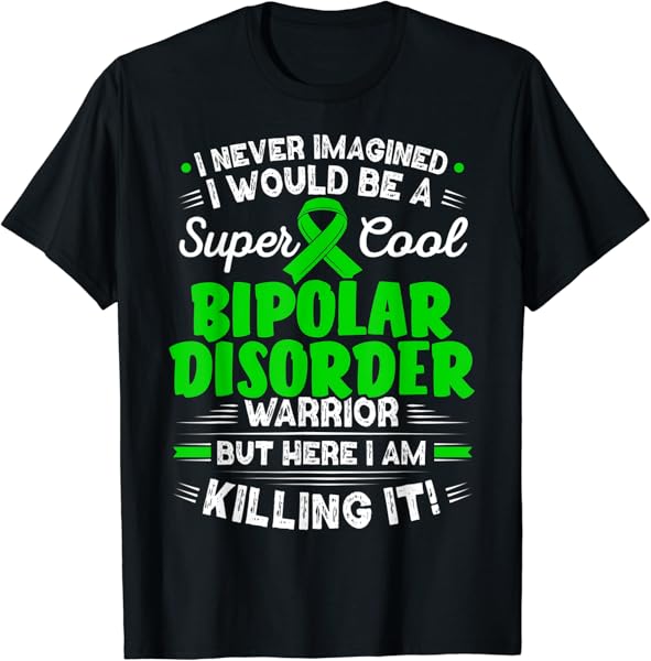 Cool Bipolar Disorder Warrior Bipolar Disorder Awareness T-Shirt