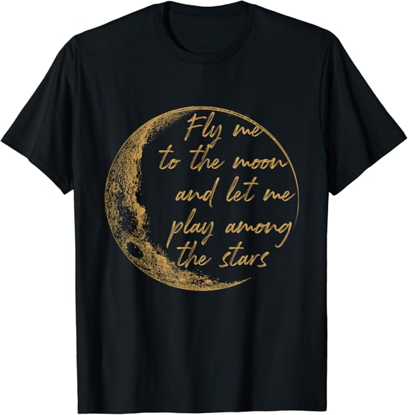Celestial\'d Gold Fly Me To The Moon T-Shirt