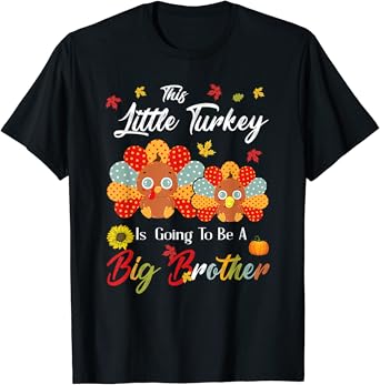 big turkey little turkey shirts