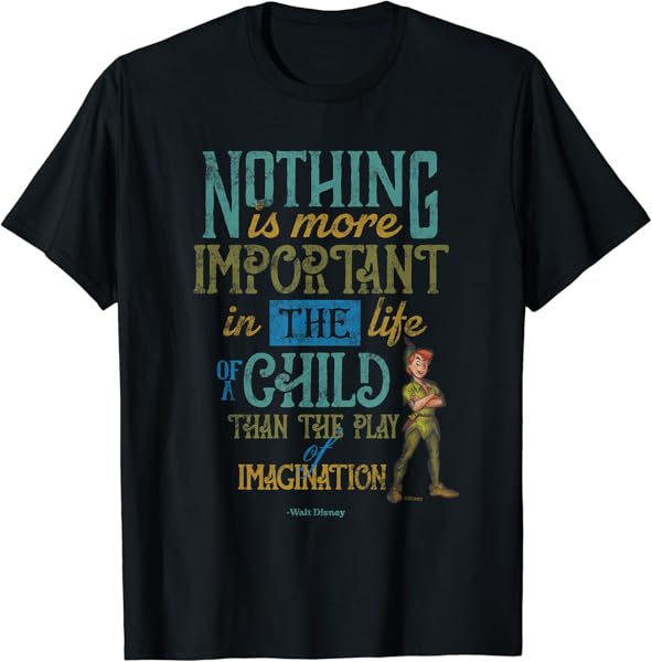Disney 100 Walt Disney Quote Imagination Peter Pan D100 T-Shirt