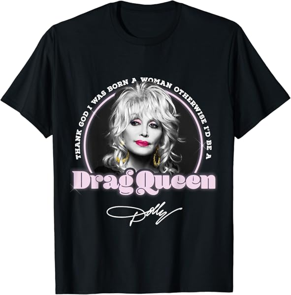 Dolly Parton Drag Queen T-Shirt