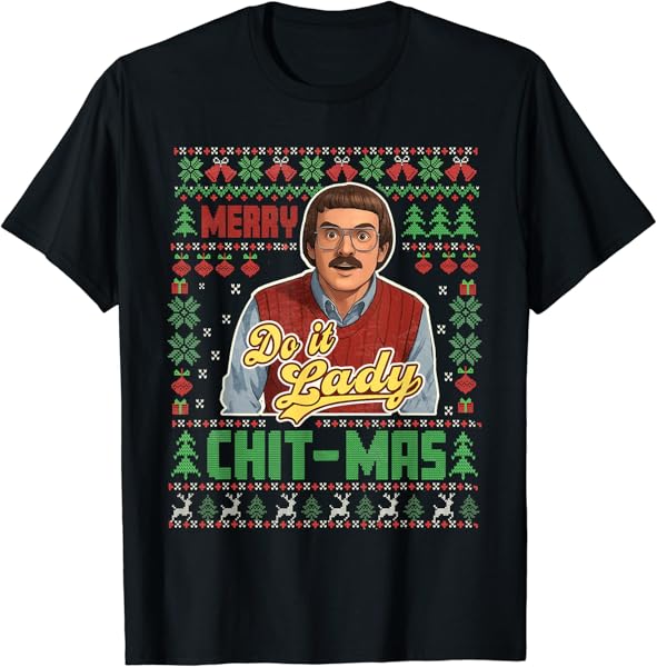 Do It Funny Chit-mas Christmas T-Shirt