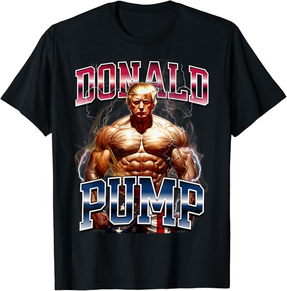 Donald Pump T-Shirt