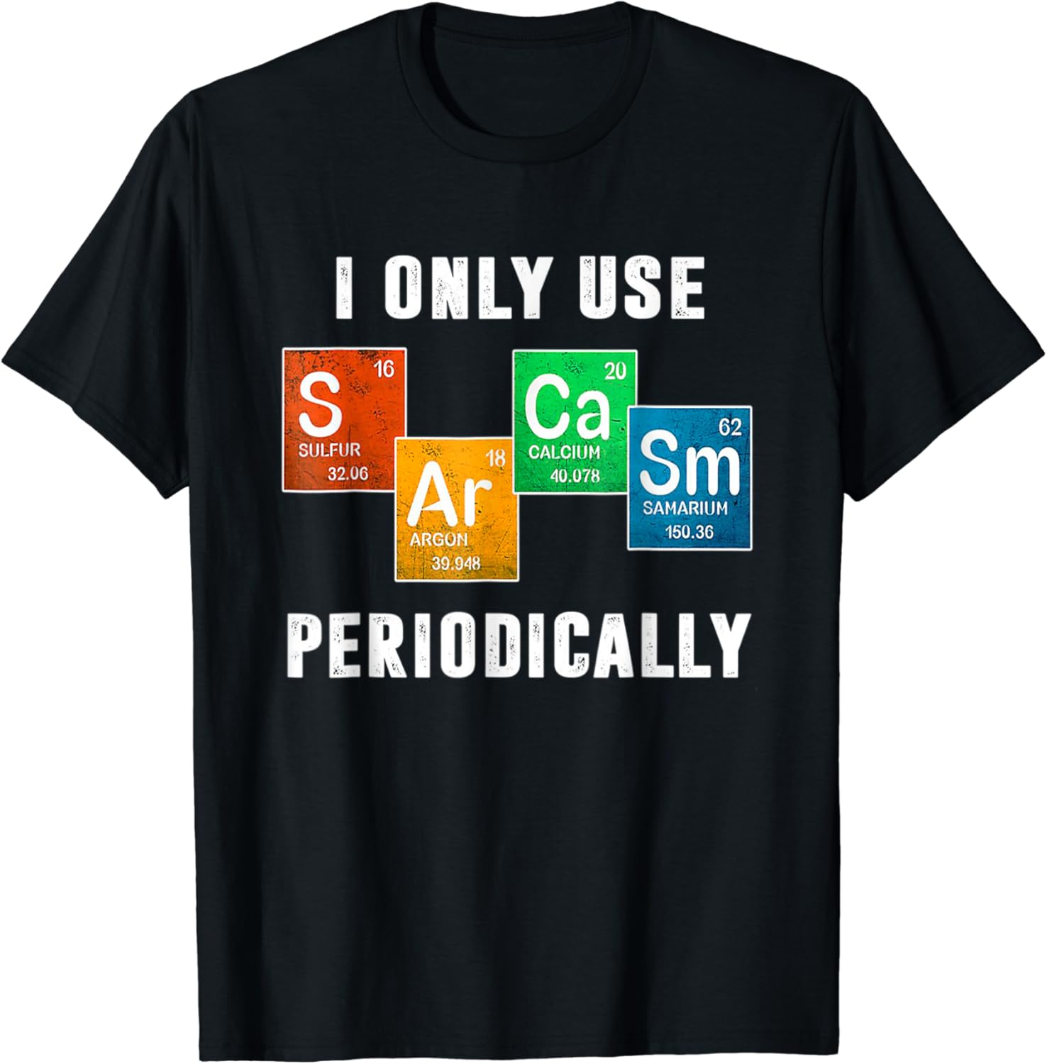 sarcasm t shirt chemistry