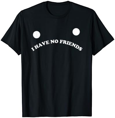 No friends shirt Clearance