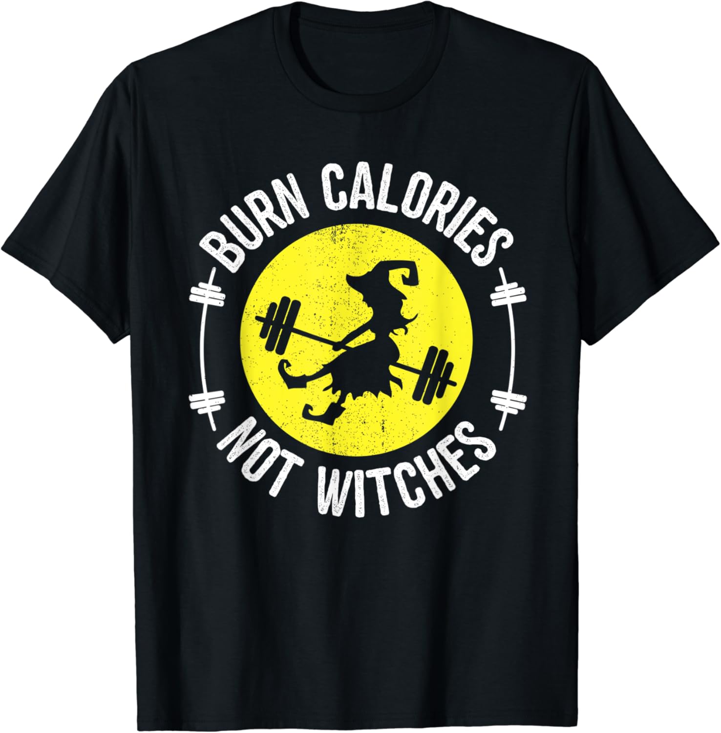 Burn Calories Not Witches Funny Halloween Workout Women T